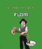 Sunt mic vreau aflu Flori