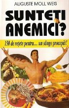 Sunteti anemici 150 retete pentru