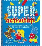 Super activitati