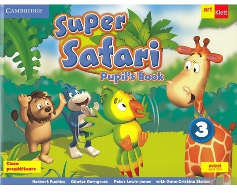 Super Safari 3. Pupil's Book. Clasa pregatitoare