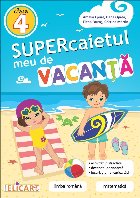 Supercaietul meu vacanţă clasa