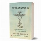 Supranatural Cum pot oamenii obisnuiti