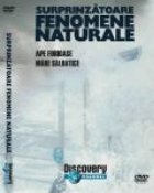 Surprinzătoare fenomene naturale 3 (Ape furioase, Mări sălbatice)