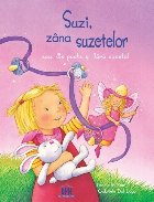 Suzi, zana suzetelor sau: Se poate si fara suzeta!