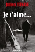 t' aime roman autobiographique