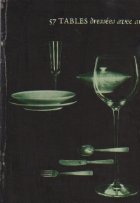 57 Tables dresses avec art - Le guide de la maitresse de maison pour la parure de la table