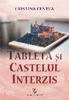 Tableta si castelul interzis