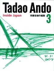 Tadao Ando 3 : Inside Japan