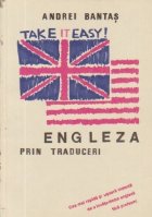 Take It Easy! - Engleza prin traduceri