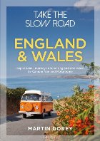 Take the Slow Road: England and Wales