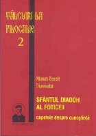 Talcuire la Filocalie vol. 2 - Sfantul Diadoh al Foticeii