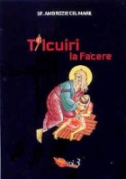 Talcuiri Facere Volumul