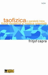 Taofizica - paralela intre fizica moderna si mistica orientala