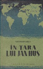 In tara lui Jan Hus