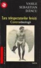 Tara Telespectatorilor Fericiti- Contraideologii