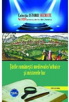 Tarile romanesti medievale misterele lor