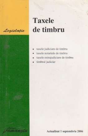 Taxele de timbru. Actualizat 1 septembrie 2006