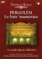 Teatro Alla Scala - Pergolesi - Lo frate nnamorato