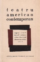 Teatru american contemporan, Volumul I