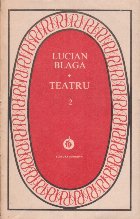 Teatru (Blaga), Volumul al II-lea
