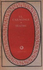 Teatru - I. L. Caragiale (Editie 1978)