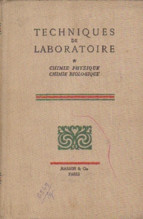 Techniques de Laboratoire : Chimie Phisique. Chimie Biologique