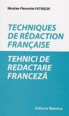 Techniques de redaction francaise / Tehnici de redactare franceza
