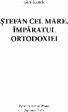 Ştefan cel Mare împăratul ortodoxiei