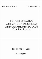 Tehnici creative utilizate disciplina dezvoltare