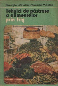 Tehnici de pastrare a alimentelor prin frig