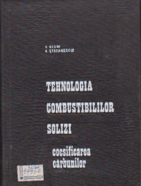 Tehnologia combustibililor solizi - cocsificarea carbunilor