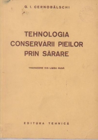 Tehnologia conservarii pieilor prin sarare (traducere din limba rusa)