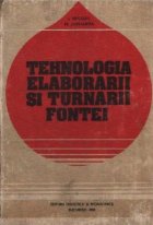 Tehnologia elaborarii turnarii fontei Pentru