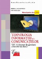 Tehnologia informatiei si a comunicatiilor TIC 4 - Sisteme de gestiune a bazelor de date. Manual pentru clasa 