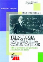 Tehnologia informatiei si a comunicatiilor. TIC 3 (Sisteme de gestiune a bazelor de date)