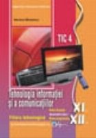 Tehnologia informatiei comunicatiilor TIC XII