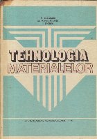Tehnologia materialelor pentru subingineri