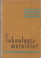 Tehnologia Metalelor, Manual pentru Scolile Tehnice de Maistri