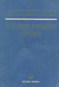 Tehnologia produselor ceramice (traducere din limba rusa)