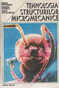 Tehnologia structurilor micromecanice