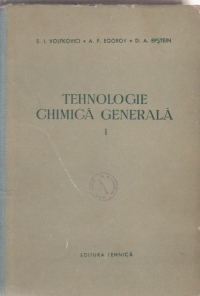 Tehnologie chimica generala, Volumul I