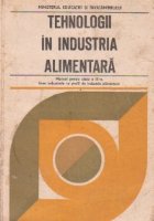 Tehnologii industria alimentara Manual pentru