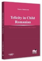 Telicity in child Romanian : theoretical and developmental insights