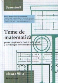 Teme de matematica. Semestrul I. Clasa VII
