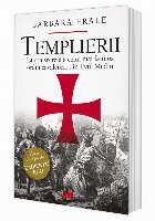 Templierii Istoria secreta celui mai