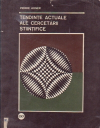 Tendinte actuale ale cercetarii stiintifice