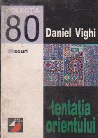 Tentatia Orientului - Studii de Imagologie