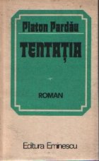 Tentatia, Volumele I si II