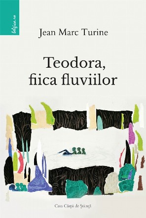 Teodora, fiica fluviilor