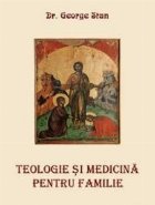 Teologie medicina pentru familie